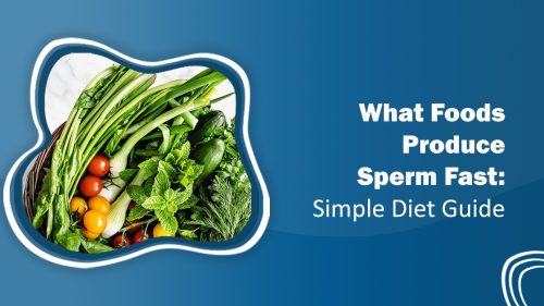 Whta food increse sperm fast