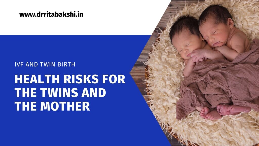 Health Risks for the Twins and the Mother
