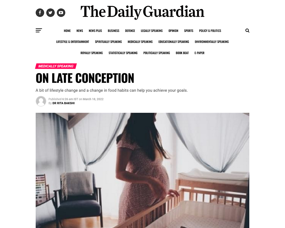ON LATE CONCEPTION - Dr Rita Bakshi - The Daily Guardian