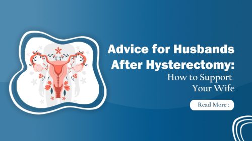 Advice for Husbands After Hysterectomy