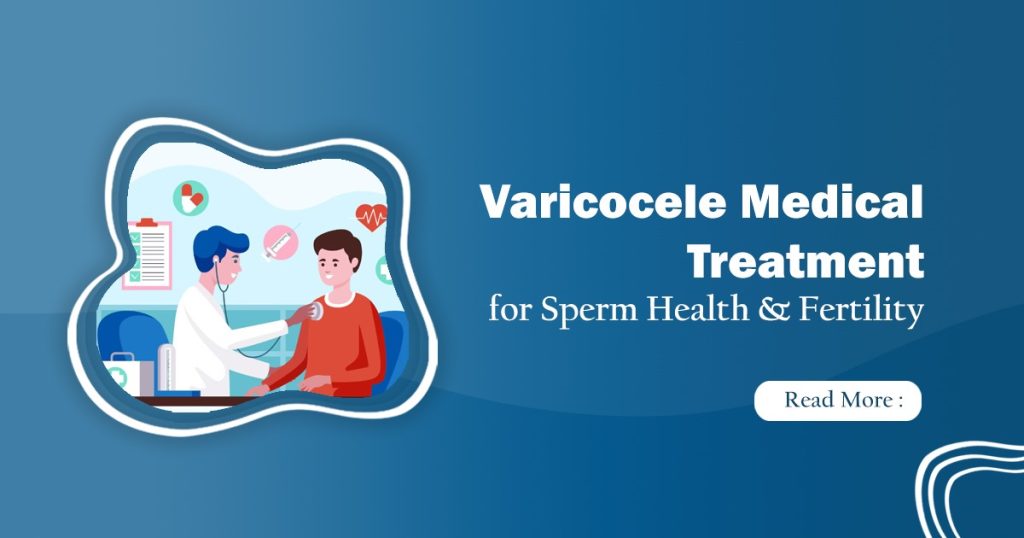 Varicocele medical treatment