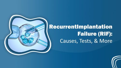 Recurrent Implantation Failure