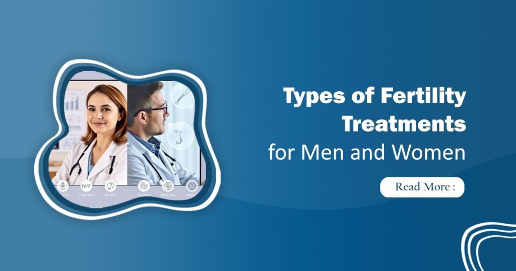 Types of Fertility Treatments