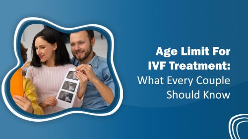 Age Limit for IVF Treatment