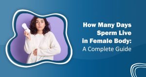 How many days sperm live in female body
