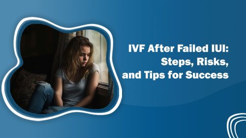 IVF After Failed IUI