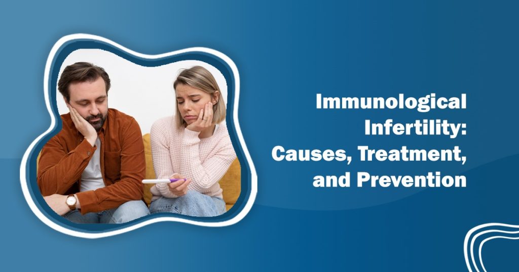 Immunological Infertility